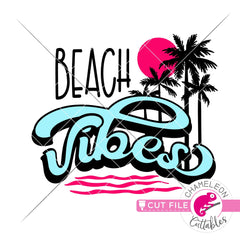 Beach Vibes retro palm trees svg png dxf eps jpeg SVG DXF PNG Cutting File