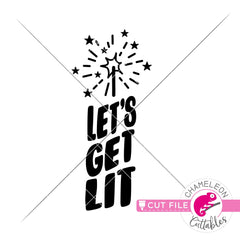 Let’s get lit fire cracker 4th of July svg png dxf eps jpeg SVG DXF PNG Cutting File